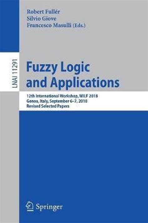 Fuzzy Logic and Applications 6th International Workshop, WILF 2005, Crema, Italy, September 15-17, 2 Kindle Editon
